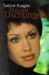 Kuegler, Ruf des Dschungels