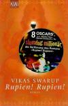 Swarup, Rupien Rrupien.