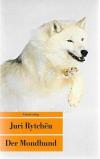 Rytcheu, Der Mondhund_1.