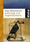 Paul, Anleitung zum Unglücklich sein.