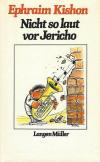 Kishon, Nicht so laut vor Jericho