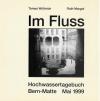 Wüthrich, Margot, Im Fluss