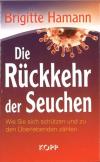 Hamann, Die Rückkehr der Seuchen