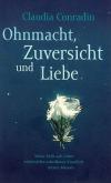 Conradin, Ohnmacht, Zuversicht und Liebe.