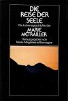 Brumagne, Die Lebensgeschichte der Marie Métrailler