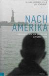 Bosshard-Kälin, Nach Amerika.