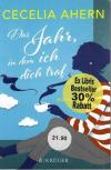 Ahern, Das Jahr in dem ich dich traf