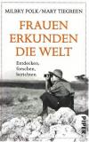 Polk Tiegreen,Frauen erkunden Die Welt.