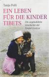 Polli, Ein Leben für die Kinder Tibets.