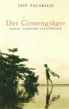 Talarigo, Der Ginsengjäger.