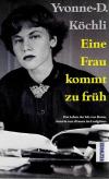Köchli, Eine Frau kommt zu früh