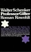 Schenker, Professor Gifter