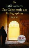 Schami, Das Gehmeinis des Kalligraphen.