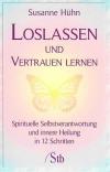 Hühn, Loslassen und Vertrauen lernen