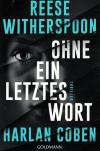 Coben/Witherspoon, Ohne ein letztes Wort