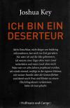 Key, Hill, Ich bin ein Deserteur