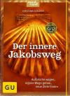 Schlüter, Der innere Jakobsweg