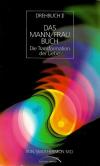 Smothermon, Das MannFrau Buch.