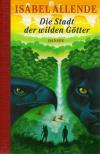 Allende, Die Stadt der wilden Götter