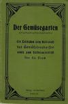 Drack, Der Gemüsegarten.