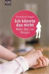 Degen, Ich könnte das nicht.