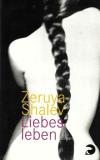 Shalev, Liebes leben.