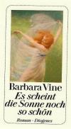 Vine, Es scheint die Sonne noch so schön.