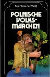 Bukowska- Grosse/Koschmieder, Polnische Volksmärchen.