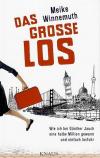 Winnemuth, Das grosse Los