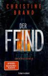 Brand, Der Feind.