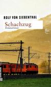 von Siebenthal, Schachzug