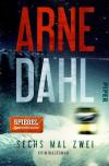 Dahl, Sechs mal zwei.