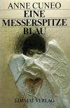 Cuneo, Eine Messerspitze Blau