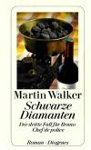 Walker, Schwarze Diamanten.