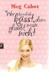 Cabot, Wer heimlich küsst, dem glaubt man nicht.