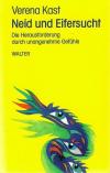 Kast, Neid und Eifersucht