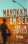 Stoffels, Marokko am See.
