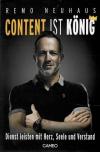 Neuhaus, Content ist König.