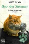 Bowen, Bob, der Streuner