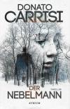 Carrisi, Der Nebelmann.