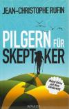 Rufin, Pilgern für Skeptiker