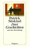 Süskind, Drei Geschichten.