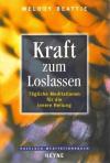 Beattie, Kraft zum Loslassen.