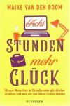 Van den Boom, Acht Stunden mehr Glück.