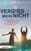 Sieveking, Vergiss mein nicht