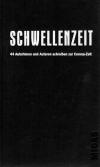 Spoerri, Wieser, Schwellenzeit.