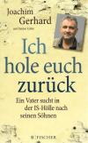 Gerhard, Linke, Ich hole euch zurück.