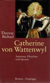 Bichsel, Catherine von Wattenwyl.