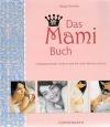 Kessler, Das Mami-Buch.