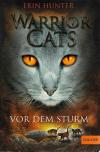 Hunter, Warrior Cats. Vor dem Sturm.